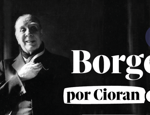 J. L. Borges, por E. M. Cioran